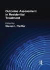 Outcome Assessment in Residential Treatment - Book