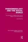 Phenomenology and the Social World : The Philosophy of Merleau-Ponty and its Relation to the Social Sciences - Book