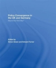 Policy Convergence in the UK and Germany : Beyond the Third Way? - Book