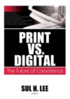 Print vs. Digital : The Future of Coexistence - Book