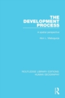 The Development Process : A Spatial Perspective - Book