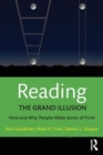 Reading- The Grand Illusion : How and Why People Make Sense of Print - Book
