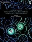 Handbook of Psychological Assessment in Primary Care Settings, Second Edition - Book