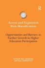 Access and Expansion Post-Massification : Opportunities and Barriers to Further Growth in Higher Education Participation - Book