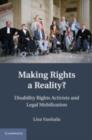 Making Rights a Reality? : Disability Rights Activists and Legal Mobilization - eBook