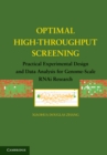Optimal High-Throughput Screening : Practical Experimental Design and Data Analysis for Genome-Scale RNAi Research - eBook
