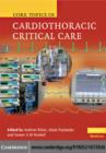 Core Topics in Cardiothoracic Critical Care - eBook