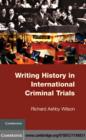 Writing History in International Criminal Trials - eBook