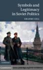 Symbols and Legitimacy in Soviet Politics - eBook