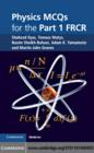Physics MCQs for the Part 1 FRCR - eBook