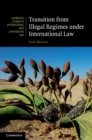 Transition from Illegal Regimes under International Law - eBook