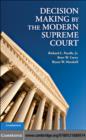 Decision Making by the Modern Supreme Court - eBook