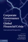 Corporate Governance and the Global Financial Crisis : International Perspectives - eBook