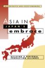 Asia in Japan's Embrace : Building a Regional Production Alliance - eBook