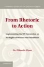 From Rhetoric to Action : Implementing the UN Convention on the Rights of Persons with Disabilities - eBook