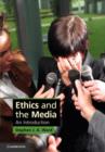 Ethics and the Media : An Introduction - eBook