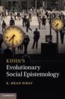 Kuhn's Evolutionary Social Epistemology - eBook