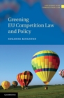 Greening EU Competition Law and Policy - eBook
