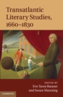 Transatlantic Literary Studies, 1660-1830 - eBook