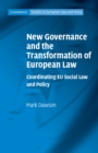 New Governance and the Transformation of European Law : Coordinating EU Social Law and Policy - eBook