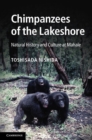 Chimpanzees of the Lakeshore : Natural History and Culture at Mahale - eBook
