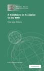 Handbook on Accession to the WTO : A WTO Secretariat Publication - eBook