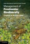 Management of Freshwater Biodiversity : Crayfish as Bioindicators - eBook