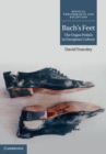 Bach's Feet : The Organ Pedals in European Culture - eBook