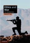 Ethics and War : An Introduction - eBook