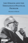 Leo Strauss and the Theologico-Political Problem - eBook