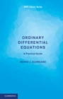 Ordinary Differential Equations : A Practical Guide - eBook