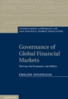 Governance of Global Financial Markets : The Law, the Economics, the Politics - eBook