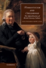 Romanticism and Childhood : The Infantilization of British Literary Culture - eBook