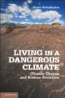 Living in a Dangerous Climate : Climate Change and Human Evolution - eBook