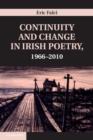 Continuity and Change in Irish Poetry, 1966-2010 - eBook