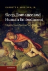 Sleep, Romance and Human Embodiment : Vitality from Spenser to Milton - eBook