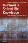 The Power of Scientific Knowledge : From Research to Public Policy - eBook