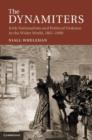 Dynamiters : Irish Nationalism and Political Violence in the Wider World, 1867-1900 - eBook