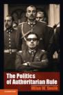 Politics of Authoritarian Rule - eBook