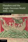 Flanders and the Anglo-Norman World, 1066–1216 - eBook