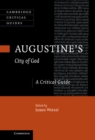 Augustine's City of God : A Critical Guide - eBook