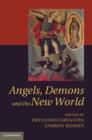 Angels, Demons and the New World - eBook