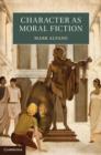 Character as Moral Fiction - eBook