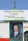 Religion and State in Syria : The Sunni Ulama from Coup to Revolution - eBook