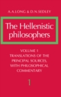 Hellenistic Philosophers: Volume 1, Translations of the Principal Sources with Philosophical Commentary - eBook