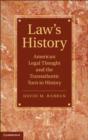 Law’s History : American Legal Thought and the Transatlantic Turn to History - eBook