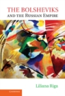 Bolsheviks and the Russian Empire - eBook