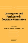 Convergence and Persistence in Corporate Governance - eBook
