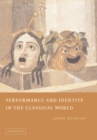 Performance and Identity in the Classical World - eBook