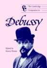 Cambridge Companion to Debussy - eBook